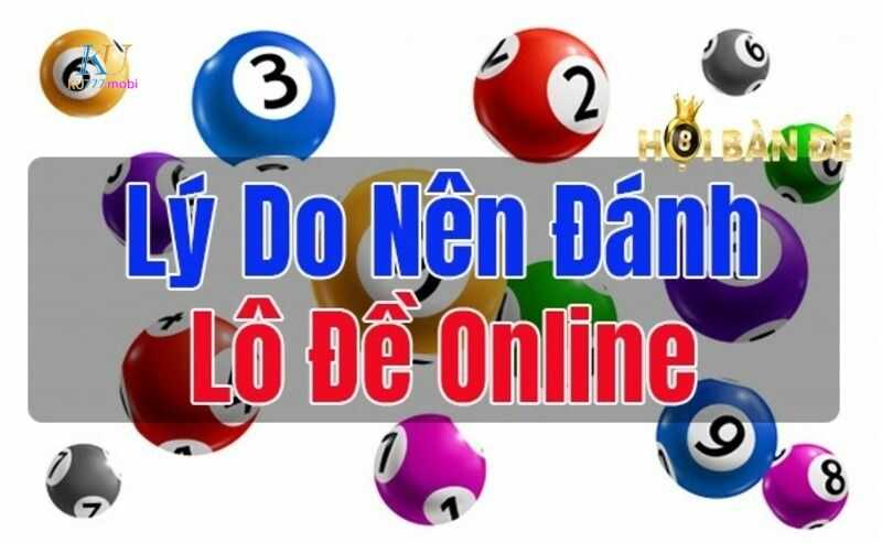 có nên chơi lô đề online không